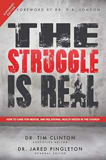 9781512792997-1512792993-The Struggle Is Real: How to Care for Mental and Relational Health Needs in the Church