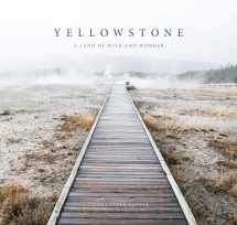 9781606390924-1606390929-Yellowstone: A Land of Wild and Wonder