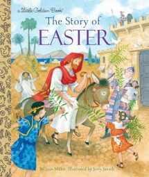 9780399555145-0399555145-The Story of Easter: A Christian Easter Book for Kids (Little Golden Book)