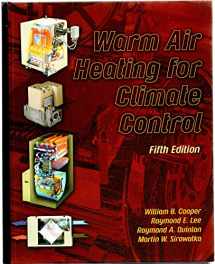9780130483904-0130483907-Warm Air Heating for Climate Control