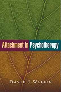 9781462522712-1462522718-Attachment in Psychotherapy