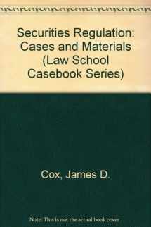 9780316158657-0316158658-Securities Regulation: Cases and Materials (Law School Casebook Series)