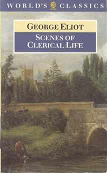 9780192817860-0192817868-Scenes of Clerical Life (The ^AWorld's Classics)