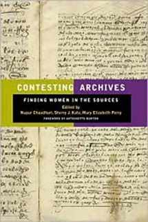 9780252077364-0252077369-Contesting Archives: Finding Women in the Sources