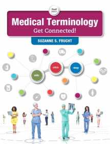 9780134320496-0134320492-Medical Terminology: Get Connected! Plus MyLab Medical Terminology with Pearson eText -- Access Card Package