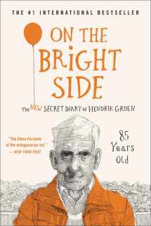 9781538746622-153874662X-On the Bright Side: The New Secret Diary of Hendrik Groen, 85 Years Old (Hendrik Groen, 2)