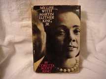 9780030810220-0030810221-My Life with Martin Luther King, Jr