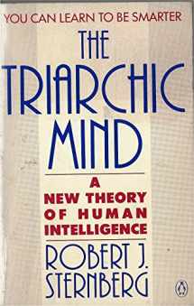 9780140092103-0140092102-The Triarchic Mind: A New Theory of Human Intelligence
