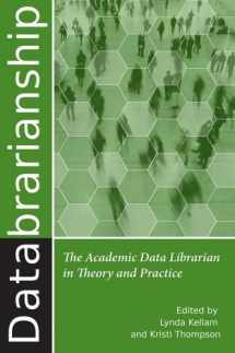 9780838987995-0838987990-Databrarianship: The Academic Data Librarian in Theory and Practice