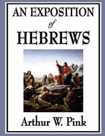 9781604596816-1604596813-An Exposition of Hebrews