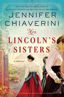9780062975973-0062975978-Mrs. Lincoln's Sisters: A Novel