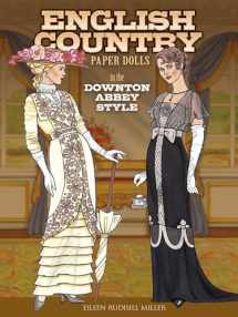 9780486791821-0486791823-English Country Paper Dolls: in the Downton Abbey Style (Dover Paper Dolls)