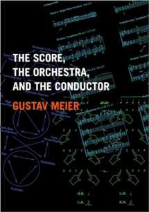 9780195326369-0195326369-The Score, the Orchestra, and the Conductor