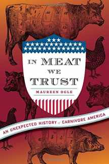 9780151013401-0151013403-In Meat We Trust: An Unexpected History of Carnivore America