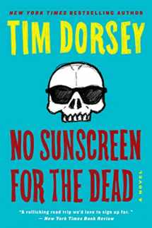 9780062795892-0062795899-No Sunscreen for the Dead: A Novel (Serge Storms, 22)