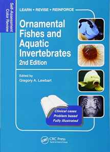 9781482258868-1482258862-Ornamental Fishes and Aquatic Invertebrates: Self-Assessment Color Review, Second Edition (Veterinary Self-Assessment Color Review Series)