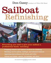 9780071486583-0071486585-Sailboat Refinishing (International Marine Sailboat Library)