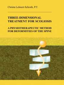 9780914959021-0914959026-Three-Dimensional Treatment for Scoliosis: A Physiotherapeutic Method for Deformities of the Spine