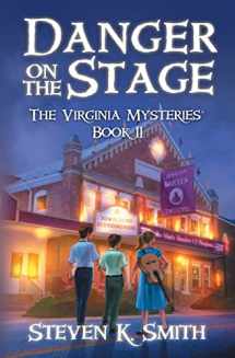 9781947881389-1947881388-Danger on the Stage (The Virginia Mysteries)