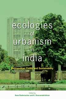 9789888139767-9888139762-Ecologies of Urbanism in India: Metropolitan Civility and Sustainability