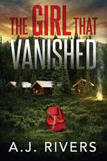 9781658320016-1658320018-The Girl That Vanished (Emma Griffin® FBI Mystery)
