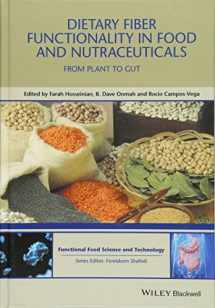 9781119138051-1119138051-Dietary Fibre Functionality in Food and Nutraceuticals: From Plant to Gut (Hui: Food Science and Technology)