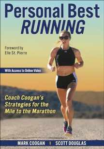 9781718214712-1718214715-Personal Best Running: Coach Coogan’s Strategies for the Mile to the Marathon
