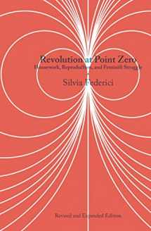 9781629637976-1629637971-Revolution at Point Zero: Housework, Reproduction, and Feminist Struggle