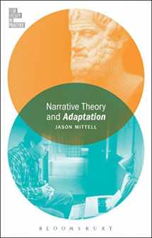 9781501308406-1501308408-Narrative Theory and Adaptation. (Film Theory in Practice)
