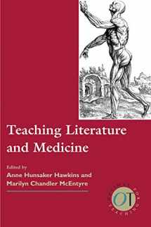 9780873523561-0873523563-Teaching Literature and Medicine (Options for Teaching)