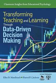 9781412982047-1412982049-Transforming Teaching and Learning Through Data-Driven Decision Making (Classroom Insights from Educational Psychology)
