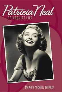9780813137124-0813137128-Patricia Neal: An Unquiet Life