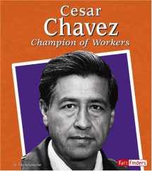 9780736869768-073686976X-Cesar Chavez: Champion of Workers (Fact Finders Biographies, Great Hispanics)