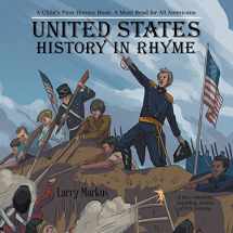 9781973636779-1973636778-United States History in Rhyme: A Child's First History Book: a Must Read for All Americans