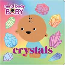 9781250249234-1250249236-Mind Body Baby: Crystals