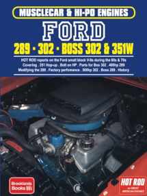 9781855201040-1855201046-Ford 289 • 302 • Boss 302 & 351W: Engine Book (Hot Rod on Great American Engines Series)