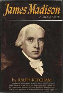 9780025629400-0025629409-James Madison: A Biography