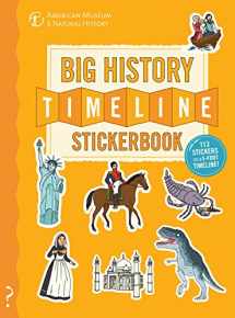 9780995576650-0995576653-The Big History Timeline Stickerbook: From the Big Bang to the present day; 14 billion years on one amazing timeline!