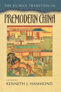 9780842029599-0842029591-The Human Tradition in Premodern China (The Human Tradition around the World series)
