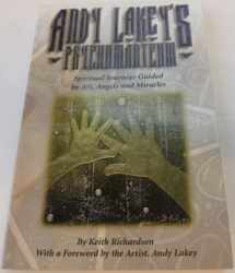 9780966155501-0966155505-Andy Lakey's Psychomanteum: Spiritual Journeys Guided by Art, Angels and Miracles