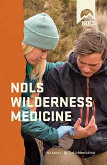 9780811718257-0811718255-NOLS Wilderness Medicine (NOLS Library)