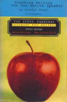 9780673974525-0673974529-Teaching Writing to the Non Native Speaker to accompany The Scott, Foresman Handbook for Writers - 4th Edition