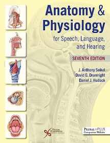 9781635506280-163550628X-Anatomy & Physiology for Speech, Language, and Hearing