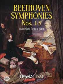 9780486401140-0486401146-Beethoven Symphonies Nos. 1-5 Transcribed for Solo Piano (Dover Classical Piano Music)