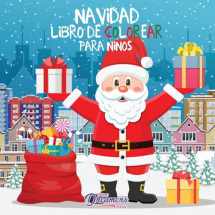 9781777375355-1777375355-Navidad libro de colorear para niños: Para niños de 4 a 8 años (Cuadernos Para Colorear Niños) (Spanish Edition)