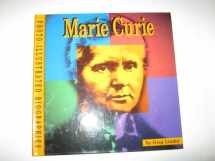 9780736802062-0736802061-Marie Curie: A Photo-Illustrated Biography (Photo-Illustrated Biographies)