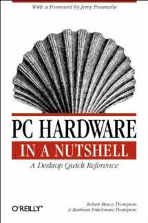 9781565925991-1565925998-PC Hardware in a Nutshell: A Desktop Quick Reference