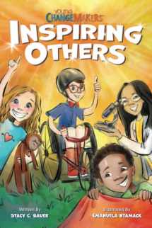 9781737389064-1737389061-Inspiring Others: Celebrating Real Kids Who Are Changing The World!