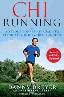 9781416549444-1416549447-ChiRunning: A Revolutionary Approach to Effortless, Injury-Free Running