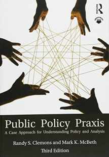 9781138641662-1138641669-Public Policy Praxis